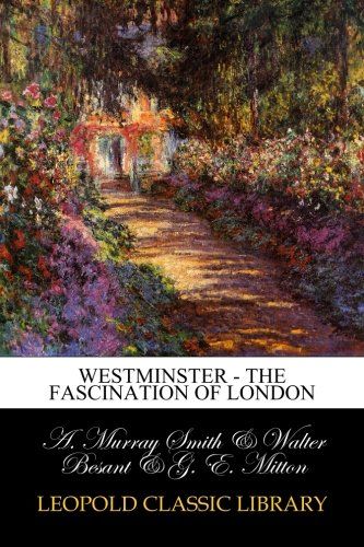 Westminster - The Fascination of London
