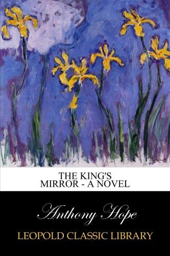 The King's Mirror - A Novel