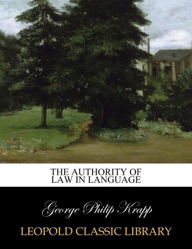 The authority of law in language