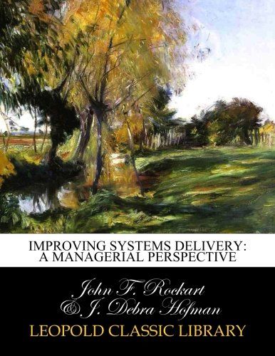Improving systems delivery: a managerial perspective