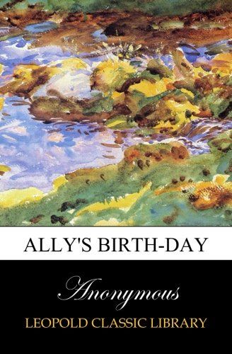 Ally's birth-day