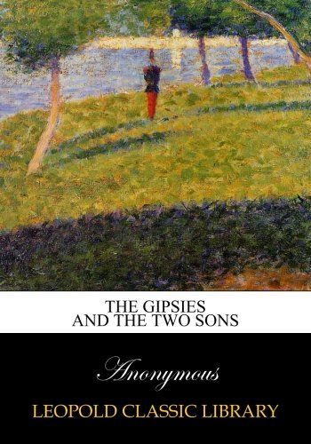 The gipsies and The two sons