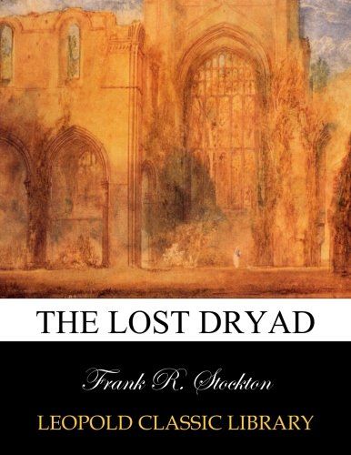 The lost dryad