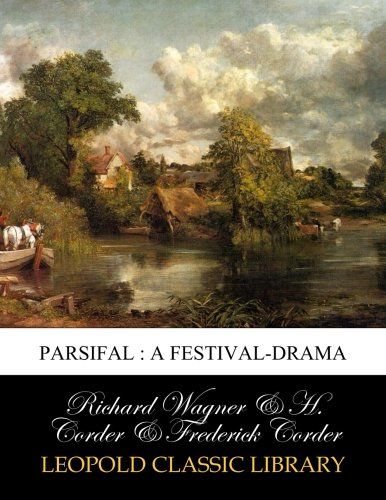 Parsifal : a festival-drama (German Edition)