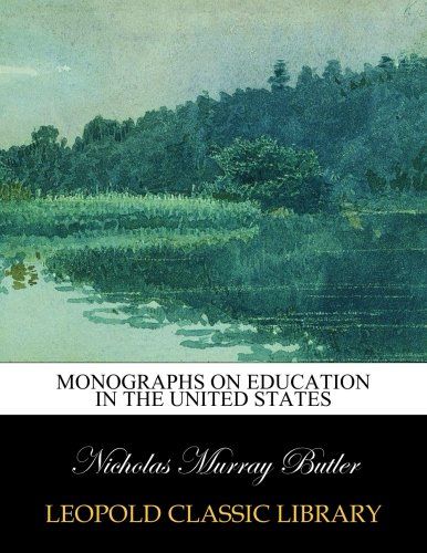 Monographs on education in the United States