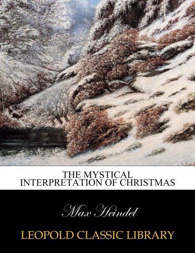 The mystical interpretation of Christmas