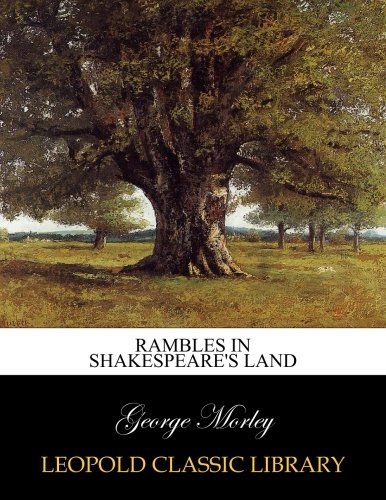 Rambles in Shakespeare's land