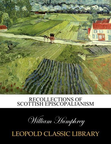 Recollections of Scottish Episcopalianism