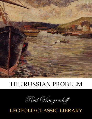 The Russian problem