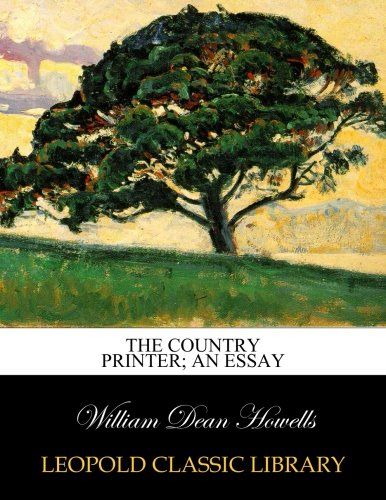The country printer; an essay