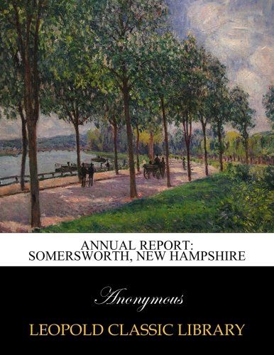 Annual report: Somersworth, New Hampshire