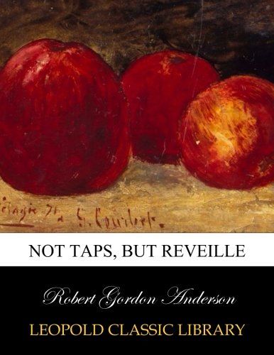 Not taps, but reveille