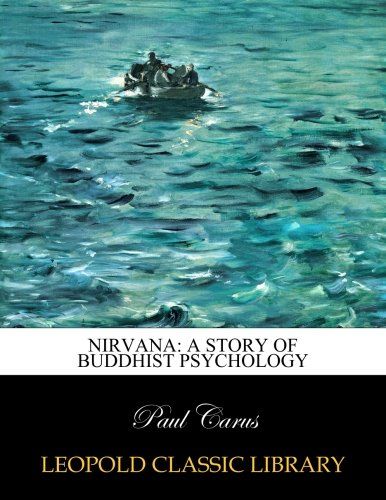 Nirvana: a story of Buddhist psychology