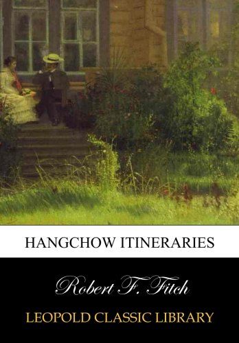 Hangchow itineraries