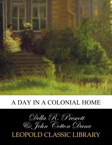 A day in a colonial home