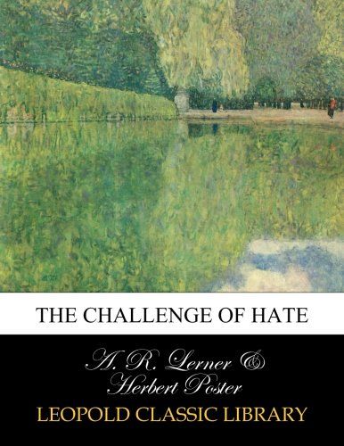 The challenge of hate