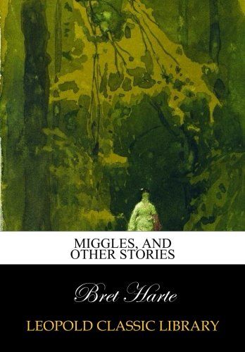 Miggles, and other stories