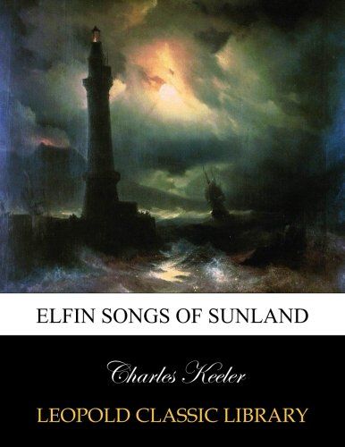 Elfin songs of Sunland