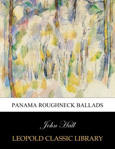 Panama roughneck ballads