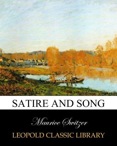 Satire and song