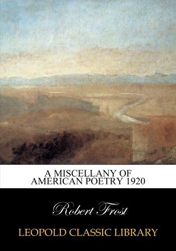 A miscellany of American poetry 1920