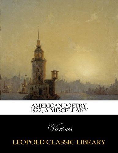 American poetry 1922, a miscellany