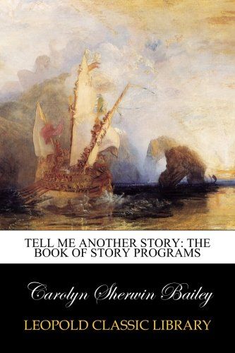 Tell Me Another Story: The Book of Story Programs