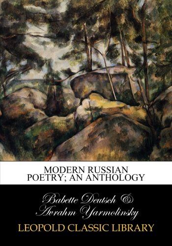 Modern Russian poetry; an anthology