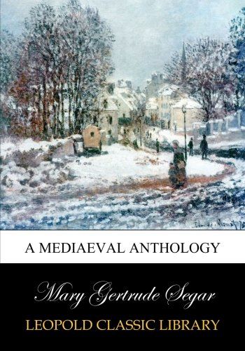 A mediaeval anthology