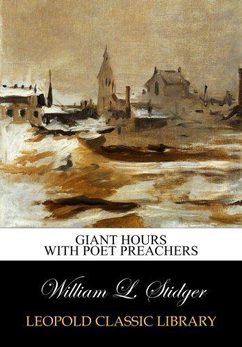 Giant hours with poet preachers