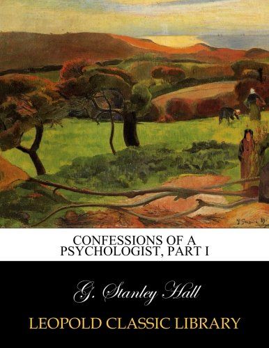 Confessions of a psychologist, Part I