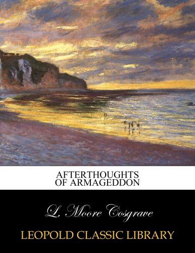Afterthoughts of Armageddon