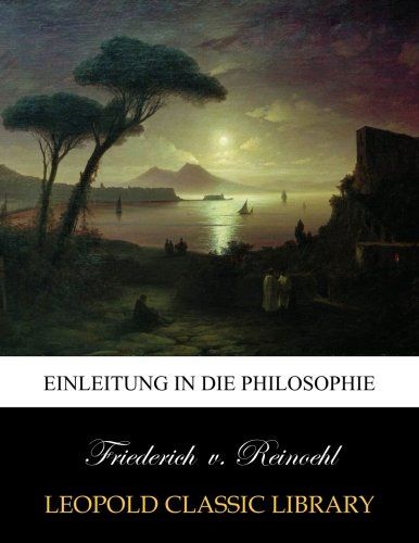 Einleitung in die Philosophie (German Edition)