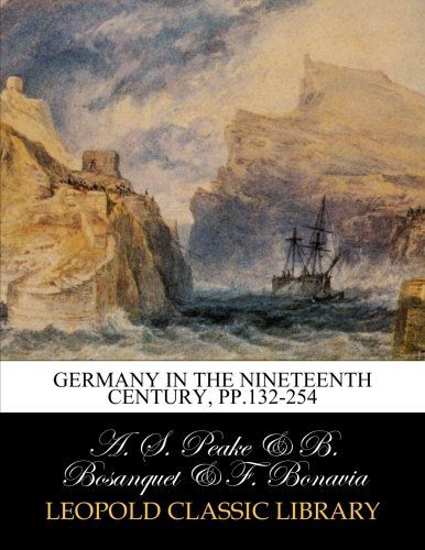 Germany in the nineteenth century, pp.132-254