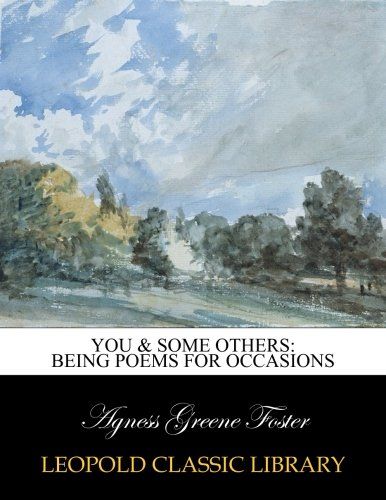 You & some others: being poems for occasions