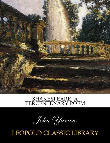 Shakespeare: a tercentenary poem