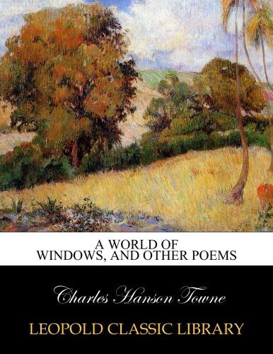 A world of windows, and other poems