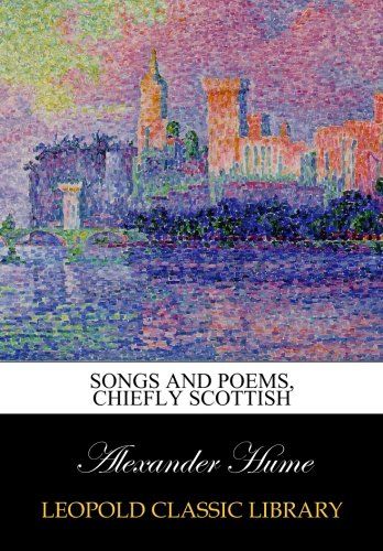 Songs and poems, chiefly Scottish