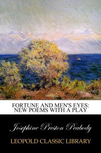 Fortune and men's eyes: new poems with a play