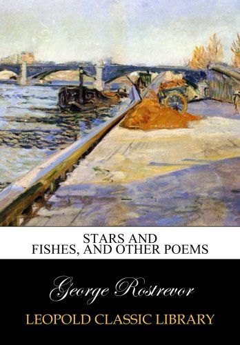 Stars and fishes, and other poems