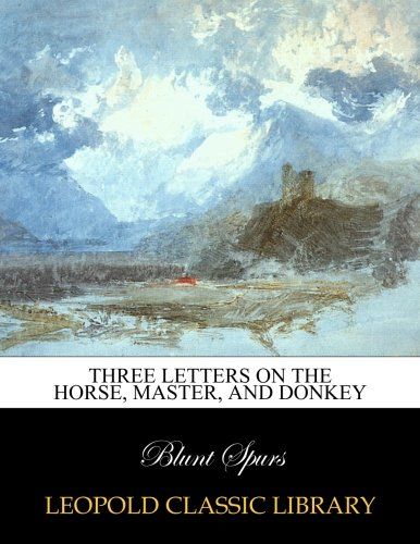 Three letters on the horse, master, and donkey