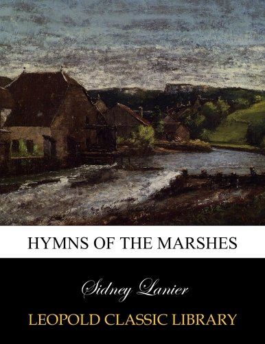 Hymns of the marshes