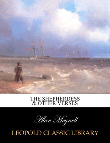 The shepherdess & other verses