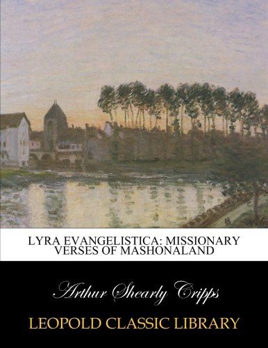 Lyra evangelistica: missionary verses of Mashonaland