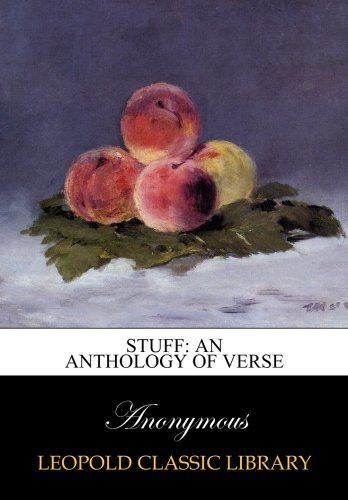 Stuff: an anthology of verse