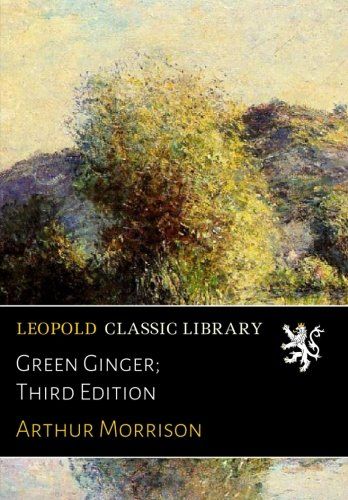 Green Ginger; Third Edition