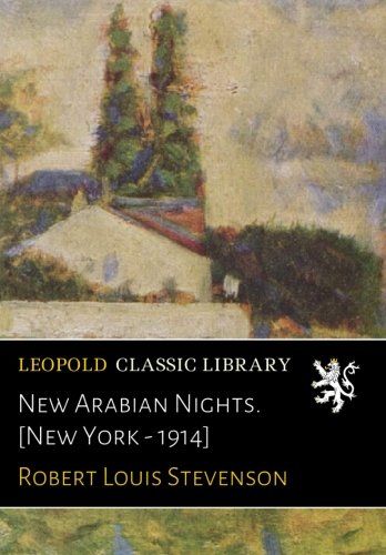 New Arabian Nights. [New York - 1914]
