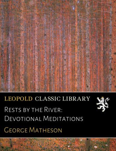 Rests by the River: Devotional Meditations