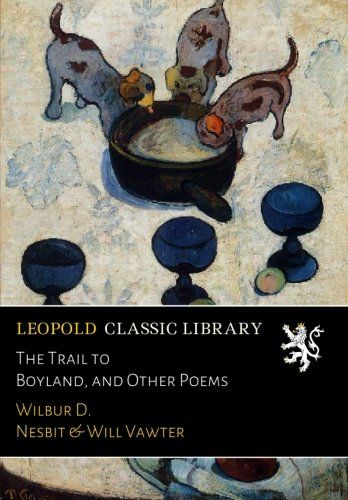 The Trail to Boyland, and Other Poems