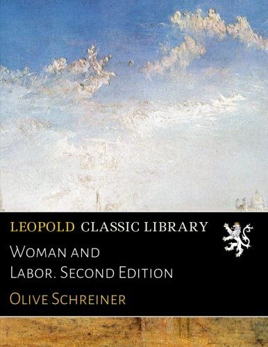 Woman and Labor. Second Edition